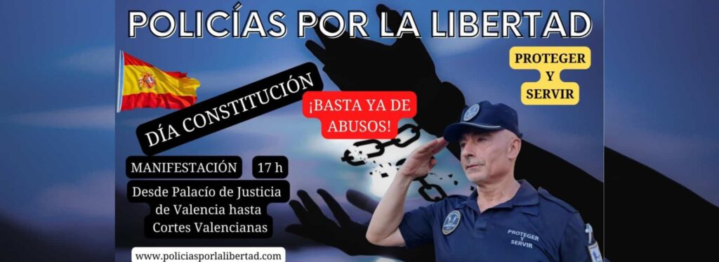 Manifestación del 6 de Diciembre en Valencia · Blog · Policías por la Libertad