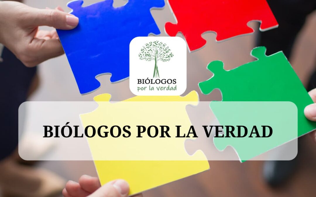 BIÓLOGOS POR LA VERDAD