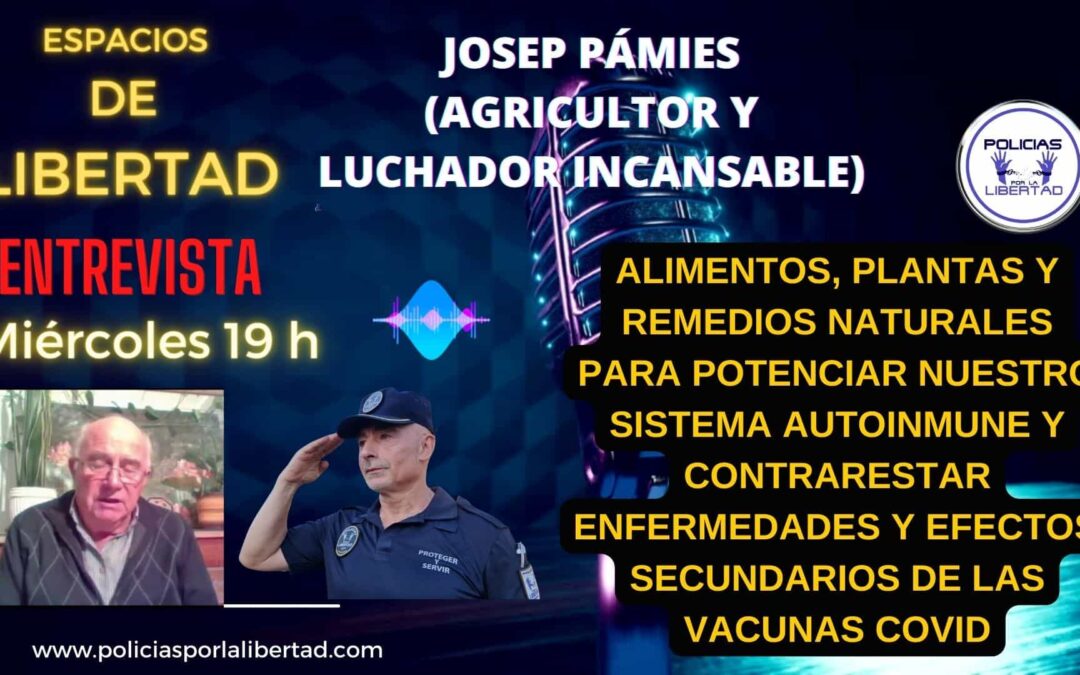 Entrevista a Josep Pamies, cómo sanar nuestro cuerpo de forma natural y eficaz