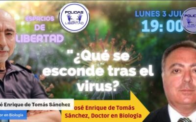 Entrevista al Doctor en Biología D.José Enrique de Tomás – ¿Qué se esconde detrás de la Covid-19?