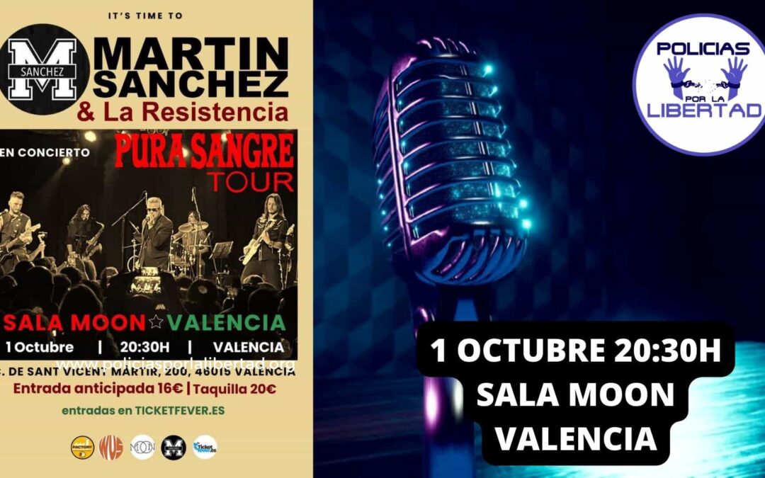 Martín Sánchez & la Resistencia en Concierto Sala Moon Valencia día 1 de octubre 20:20h