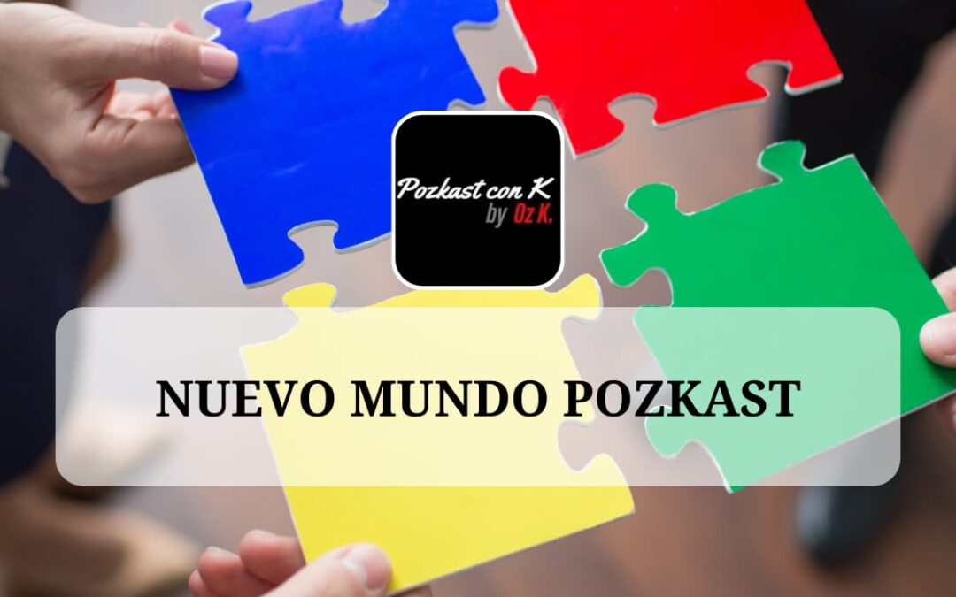NUEVO MUNDO POZKAST