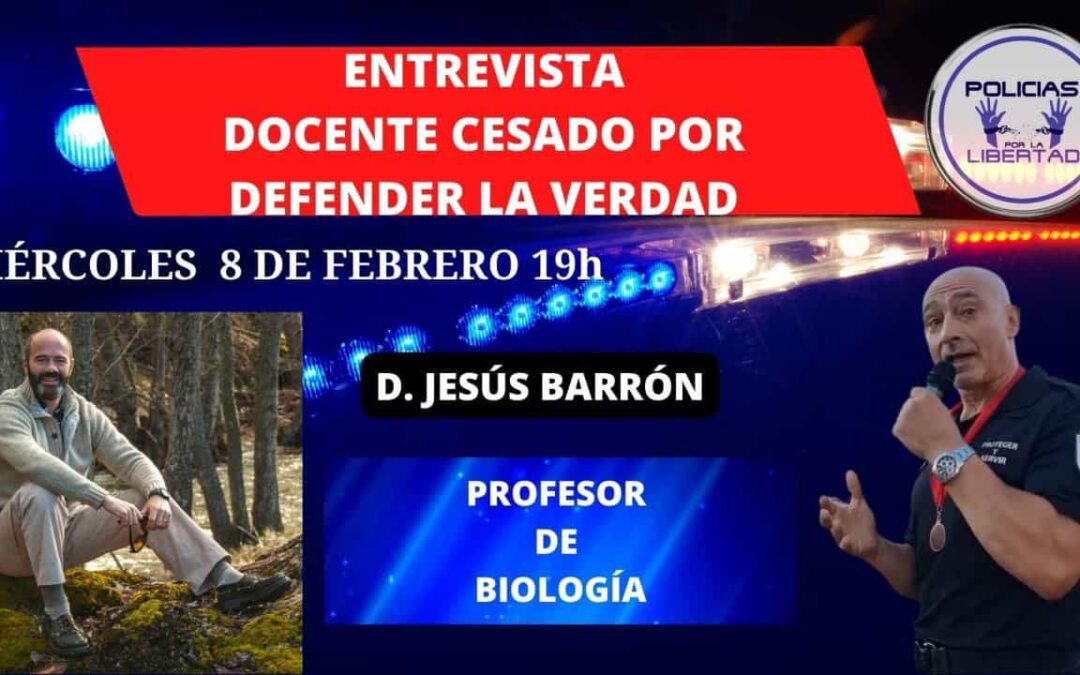 Entrevista a Jesús Barrón, Profesor de Biología suspendido por enseñar que solo existen dos sexos.