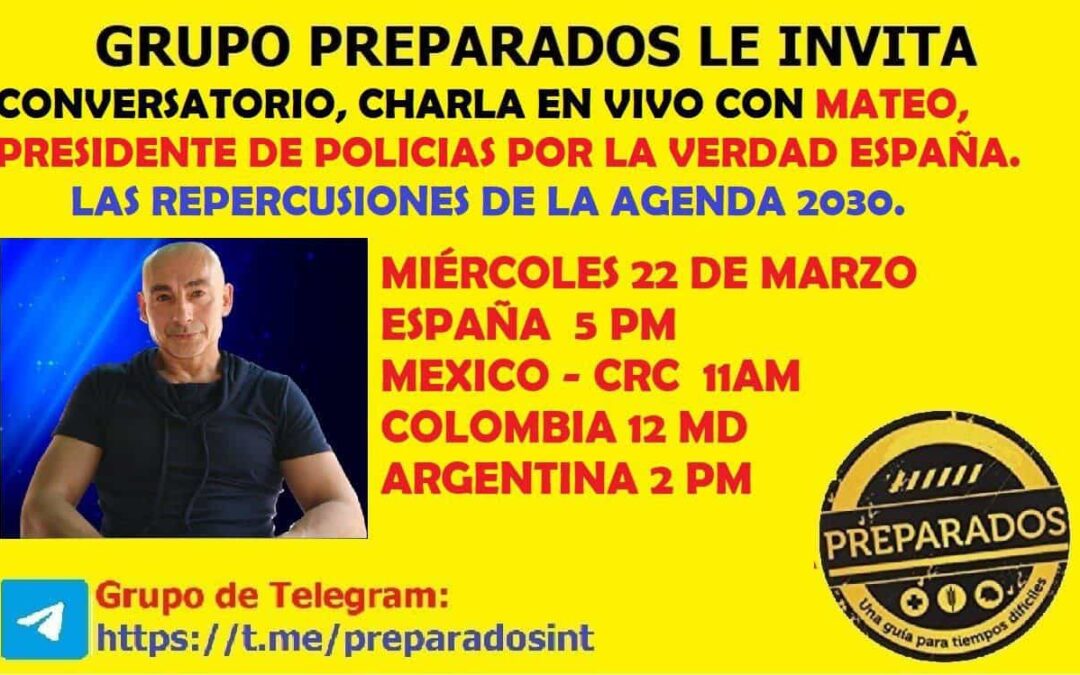 Conversatorio Mateo, Presidente Policías Por la Libertad Agenda 2030
