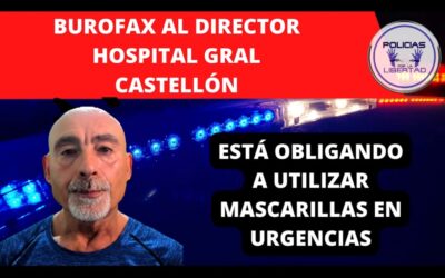 Burofax al Director Hospital General de Castellón por obligar a utilizar mascarillas en urgencias