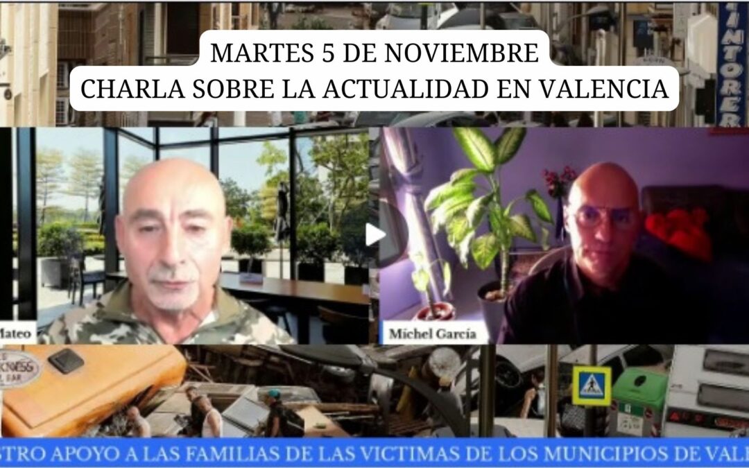 Charla con compañero Michel actualidad DANA