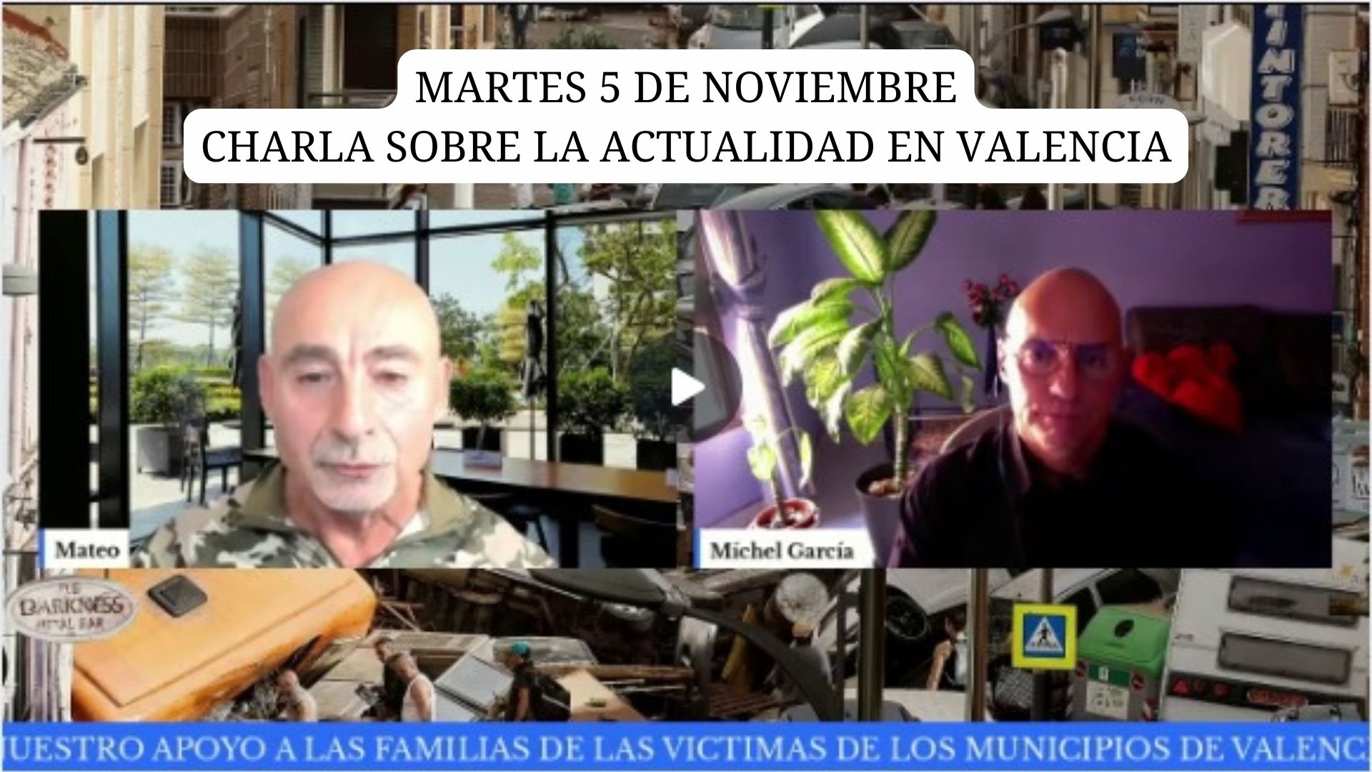 Charla con compañero Michel actualidad DANA