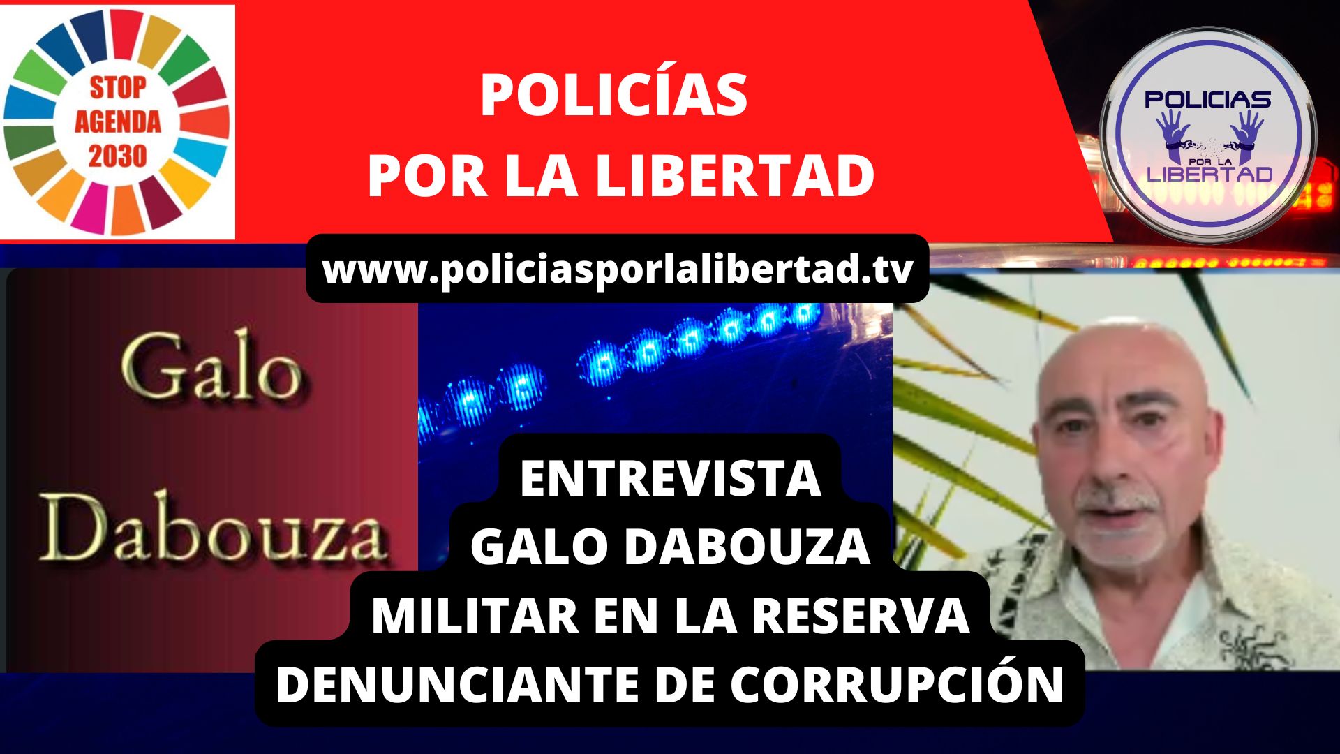 ENTREVISTA A GALO DABOUZA, MILITAR EN LA RESERVA Y DENUNCIANTE DE CORRUPCIÓN · Policías por la Libertad ENTREVISTA A GALO DABOUZA, MILITAR EN LA RESERVA Y DENUNCIANTE DE CORRUPCIÓN · Policías por la Libertad