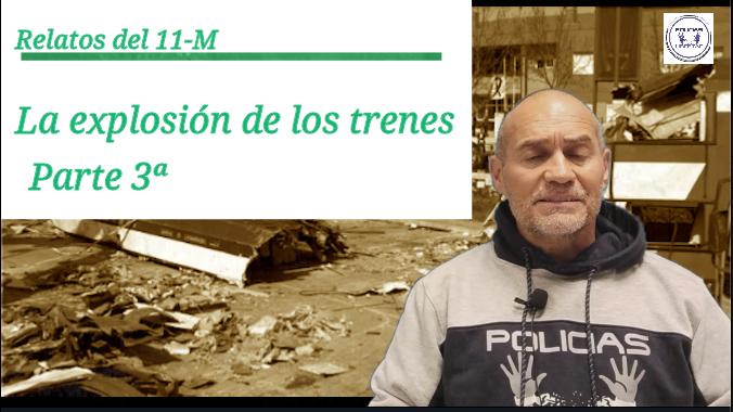 ¿TE CUENTO UN CUENTO?, RELATOS DEL 11M (PARTE 3ª) LA EXPLOSIÓN DE LOS TRENES